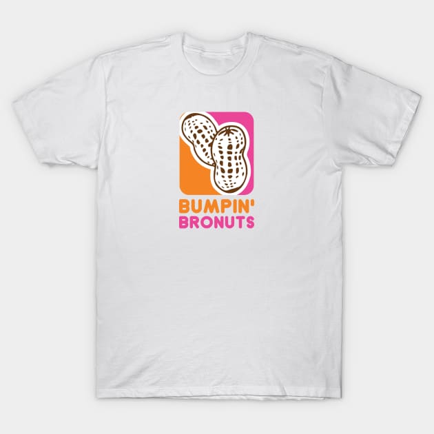 Bumpin' Bronuts T-Shirt by Mercado Graphic Design